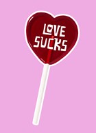 Valentijnskaart love sucks